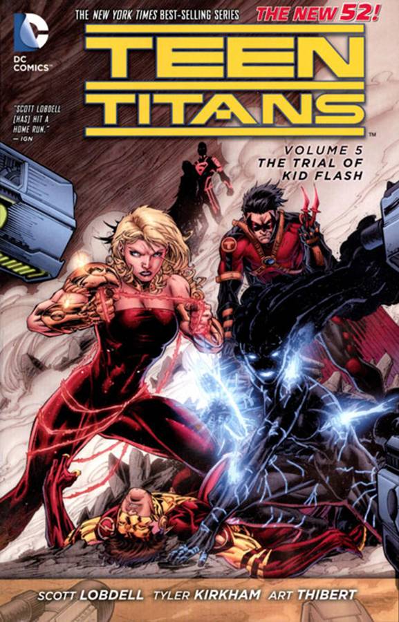 Teen Titans Graphic Novel Volume 5 The Trial of Kid Flash (New 52)