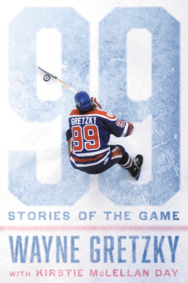 99: Stories Of The Game (Hardcover Book)
