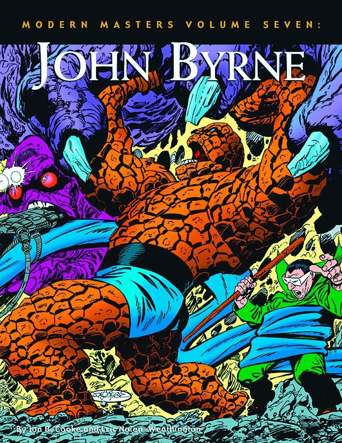 Modern Masters Soft Cover Volume 7 John Byrne New Printing