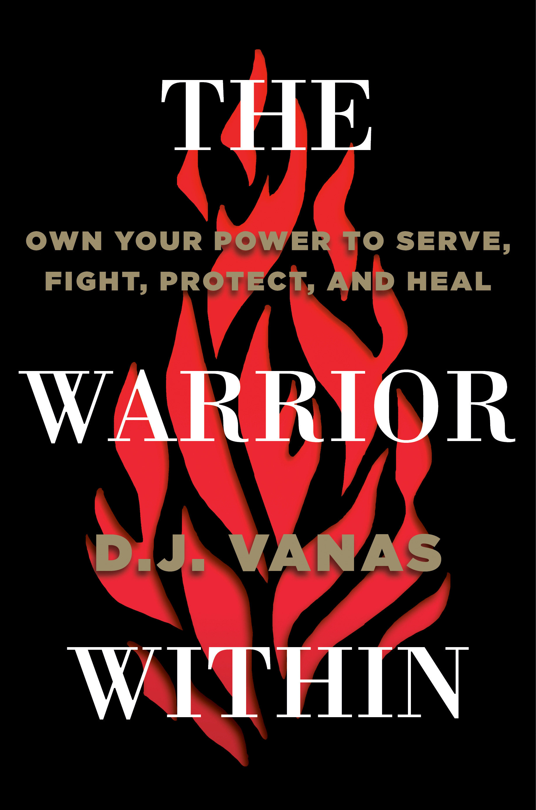 The Warrior Within (Hardcover Book)