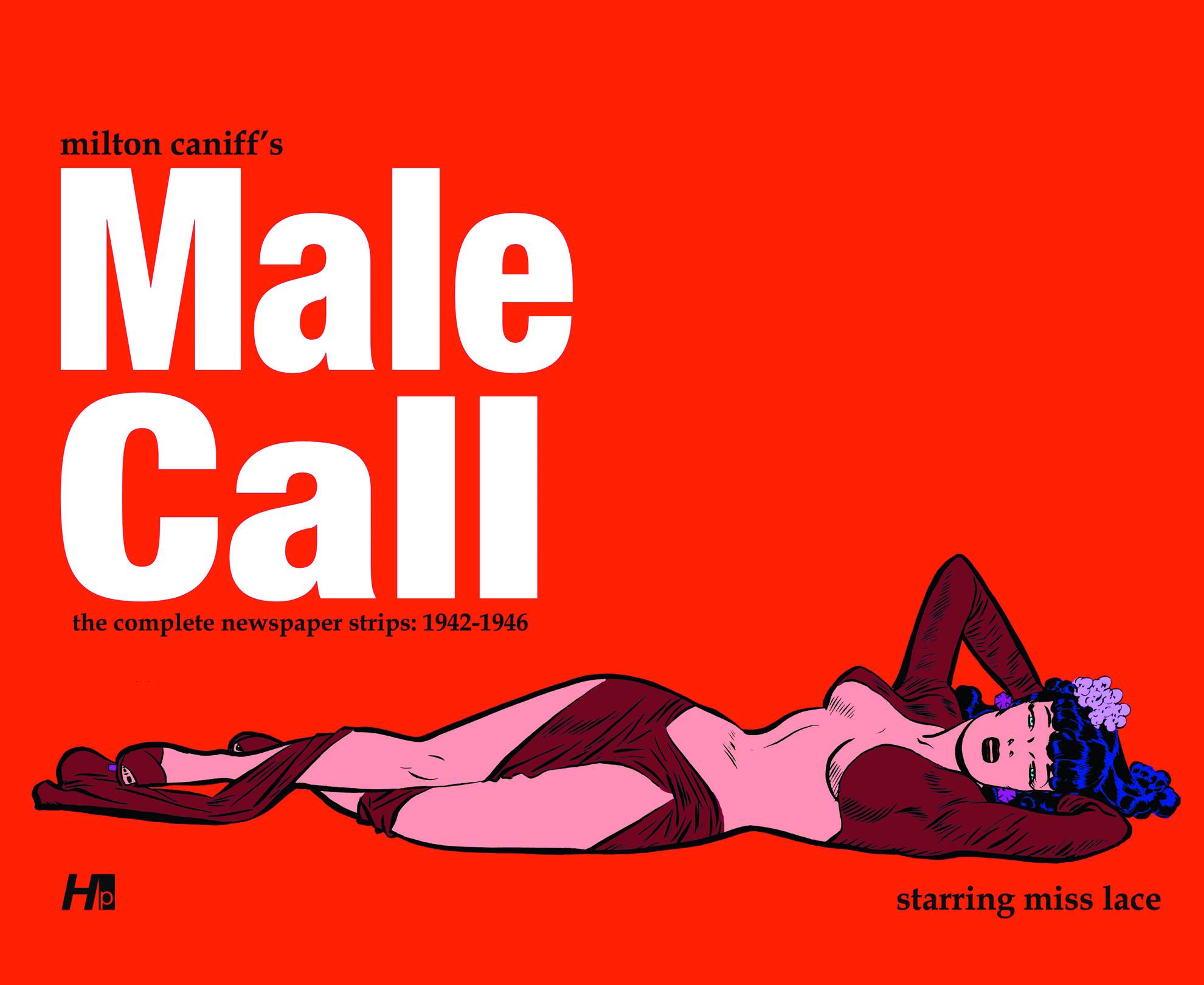 Milton Caniff Male Call Hardcover