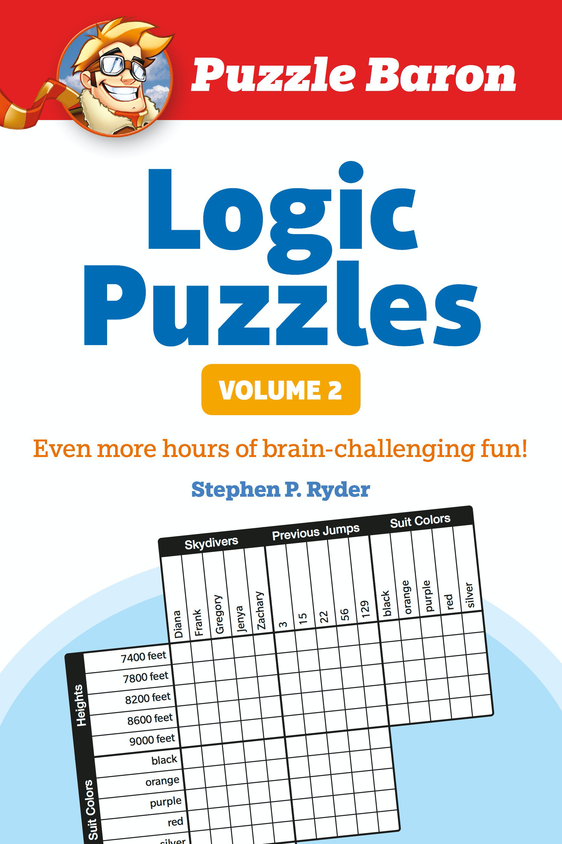 Puzzle Baron's Logic Puzzles, Volume 2