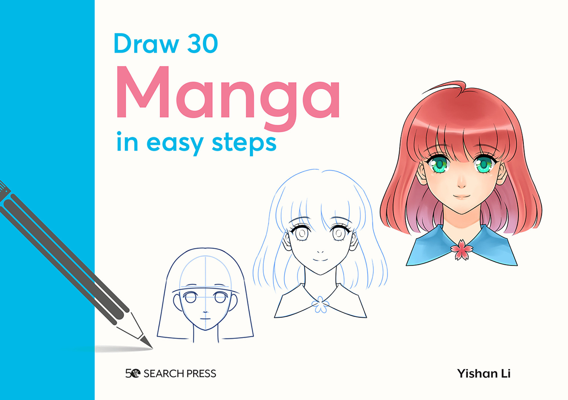 Draw 30: Manga In Easy Steps Hardcover