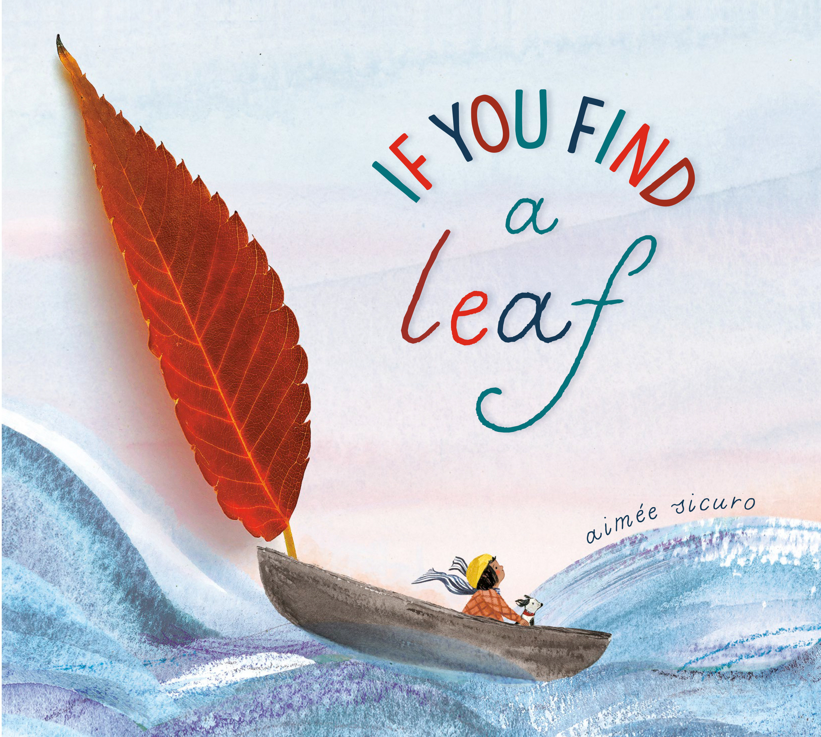 If You Find A Leaf (Hardcover Book)