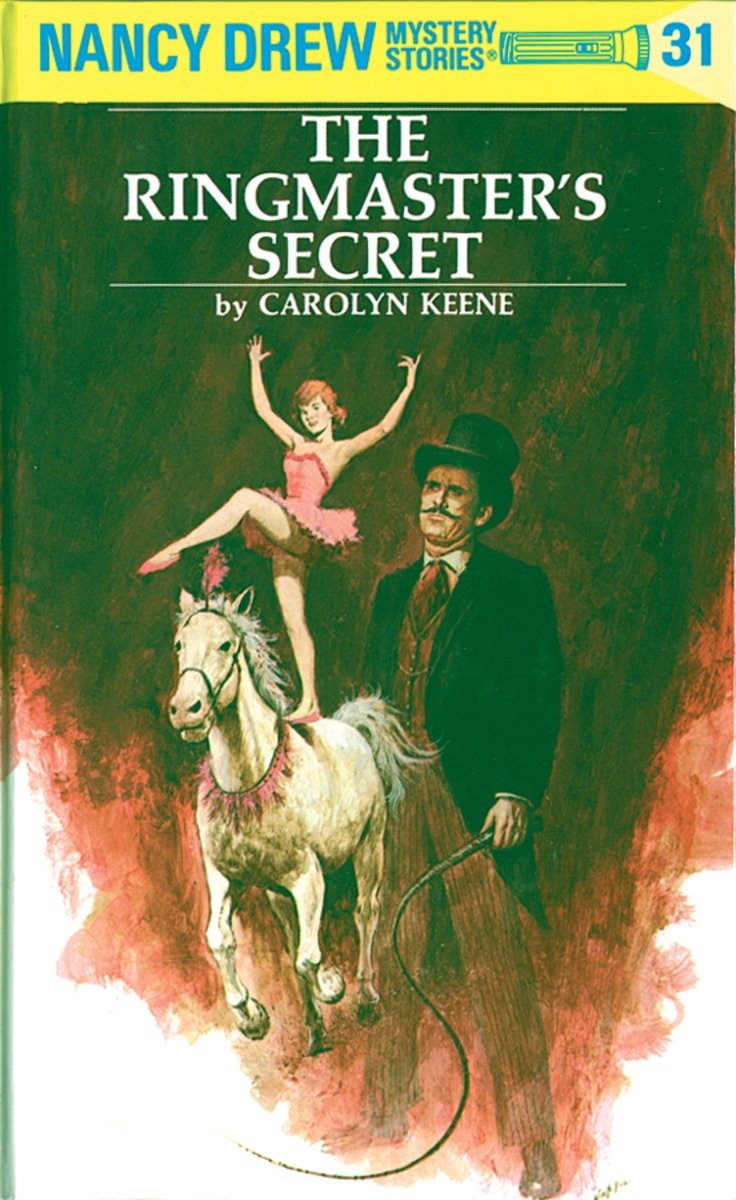 Nancy Drew 31: The Ringmaster'S Secret (Hardcover Book)