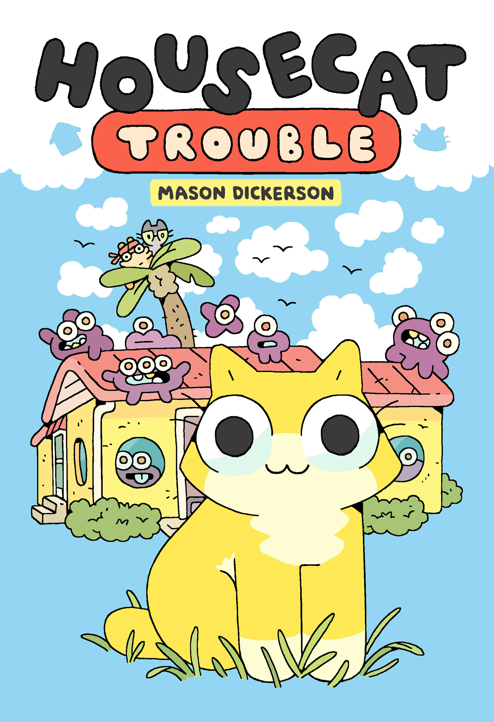 Housecat Trouble Hardcover Graphic Novel Volume 1