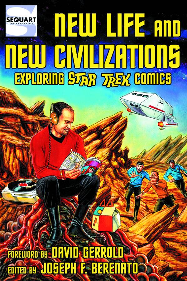 New Life & New Civilizations Exploring Star Trek Comics Soft Cover