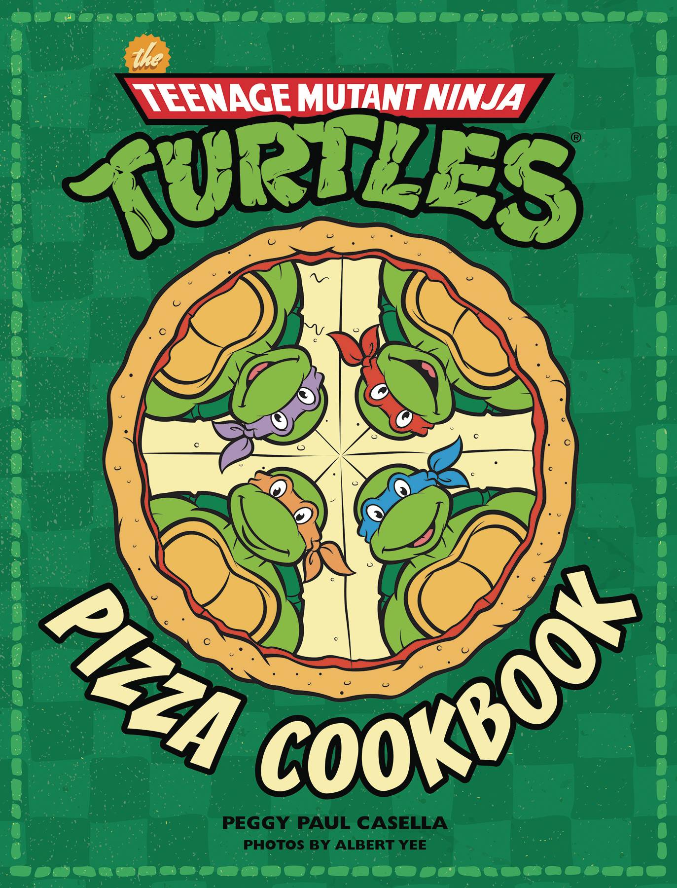 Teenage Mutant Ninja Turtles Official Pizza Cookbook Hardcover