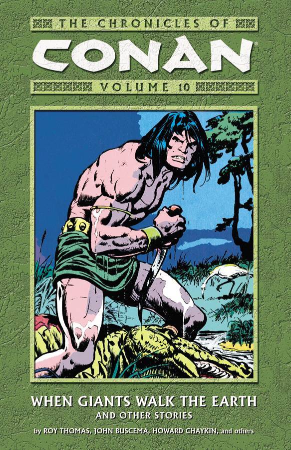 Chronicles of Conan Graphic Novel Volume 10 Giants Walk The Earth