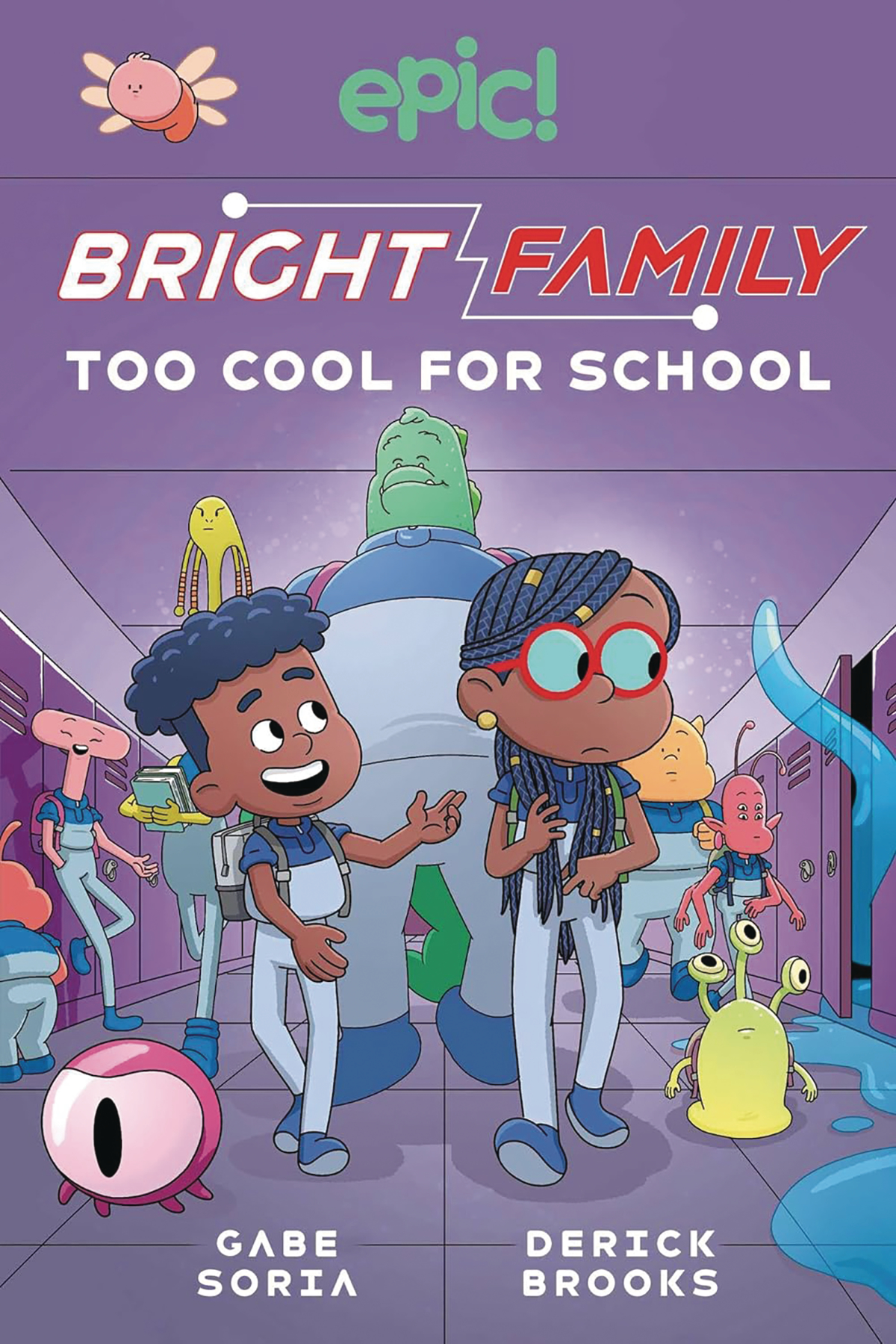 Bright Family Graphic Novel Volume 3 Too Cool for School