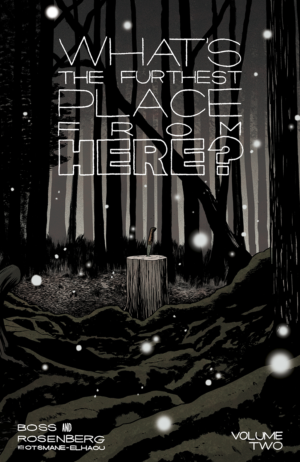 What's the Furthest Place from Here Graphic Novel Volume 2