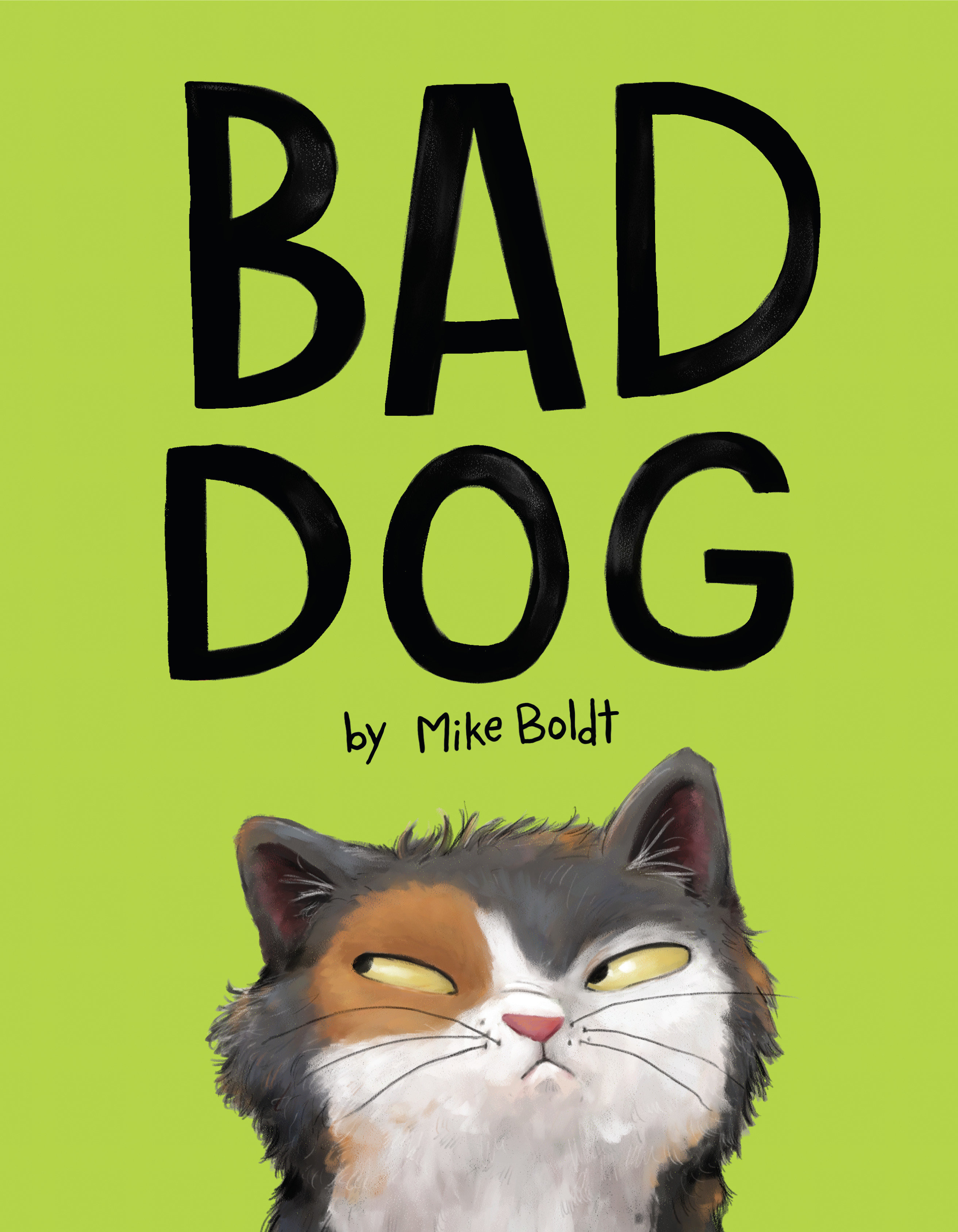 Bad Dog (Hardcover Book)