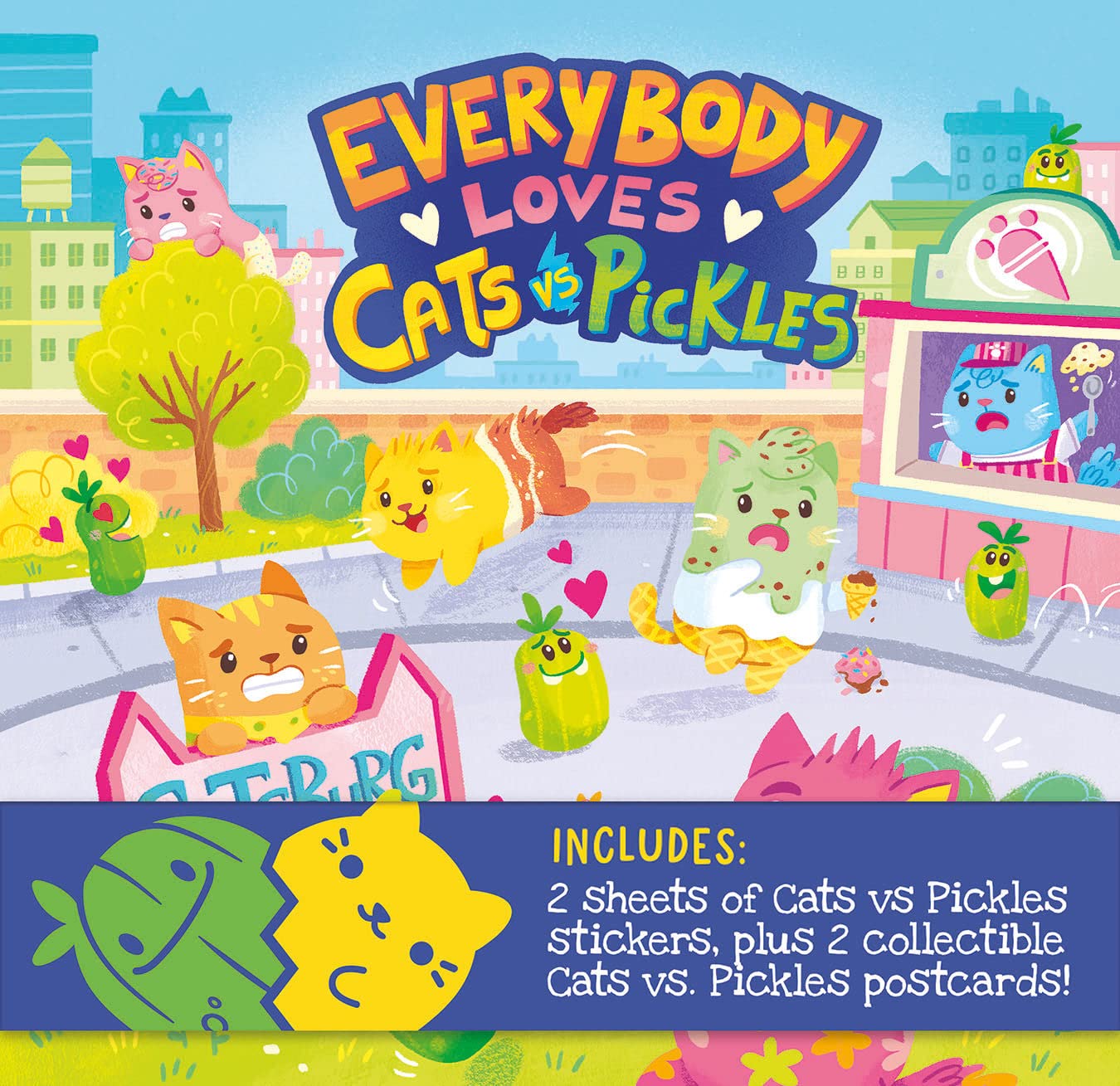 Everybody Loves Cats Vs Pickles Hardcover