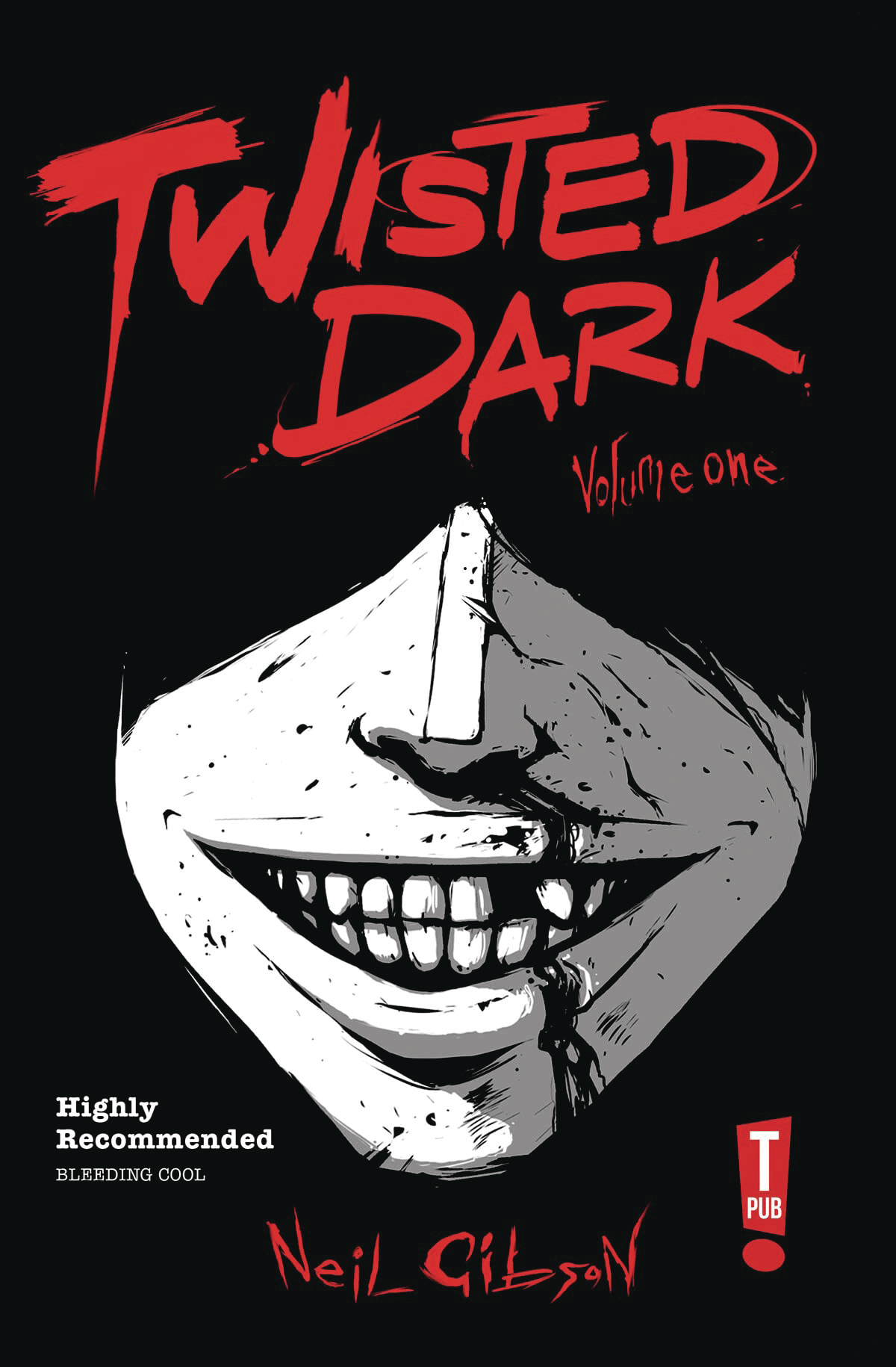 Twisted Dark Graphic Novel Volume 1