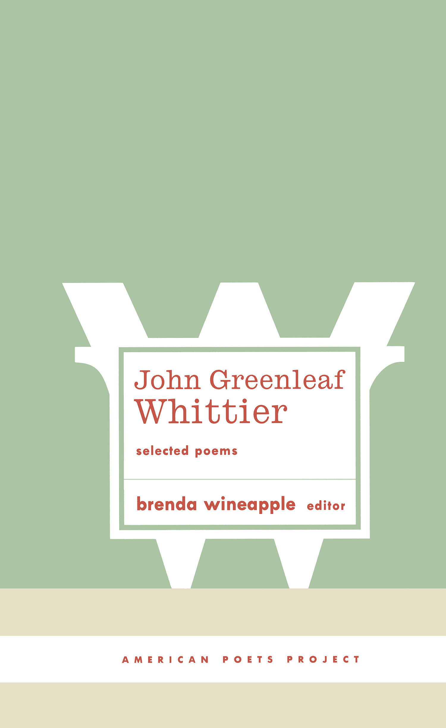 John Greenleaf Whittier: Selected Poems (Hardcover Book)