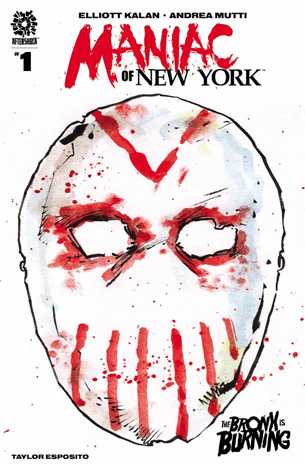 Maniac of New York Bronx Burning #1 Cover B Mutti Mask Variant