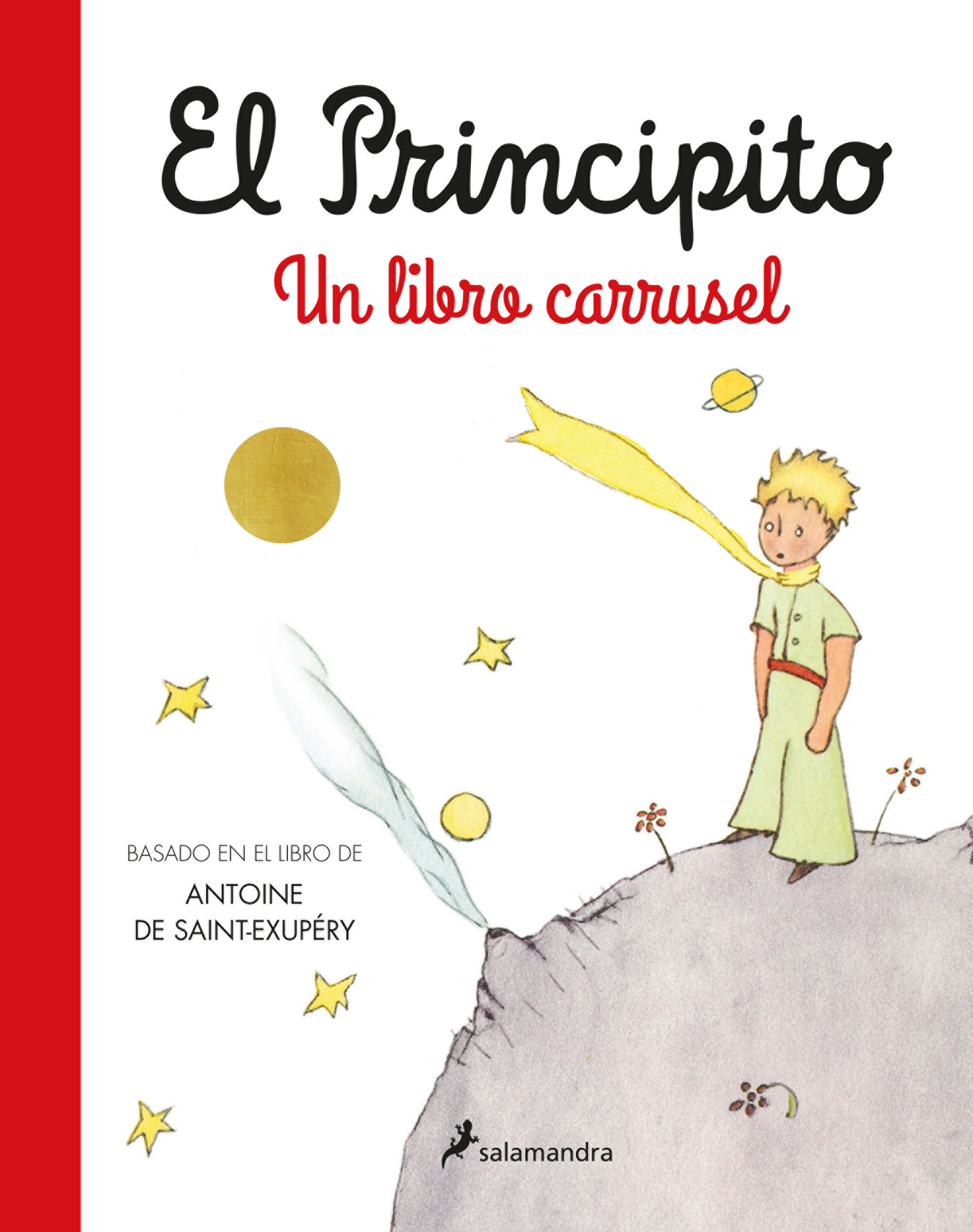 El Principito. Un Libro Carrusel / The Little Prince. A Carousel Book (Hardcover Book)