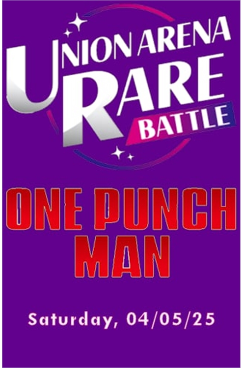 Union Arena Event: One Punch Man Rare Battle Tournament