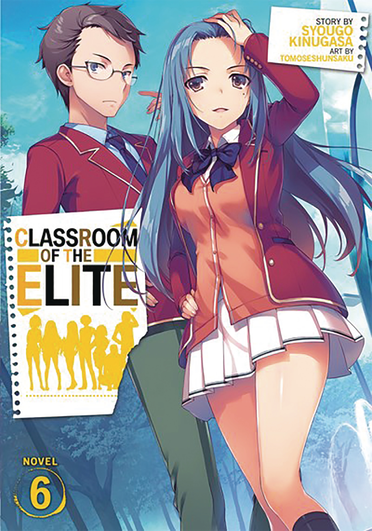 Classroom of Elite Light Novel Volume 6