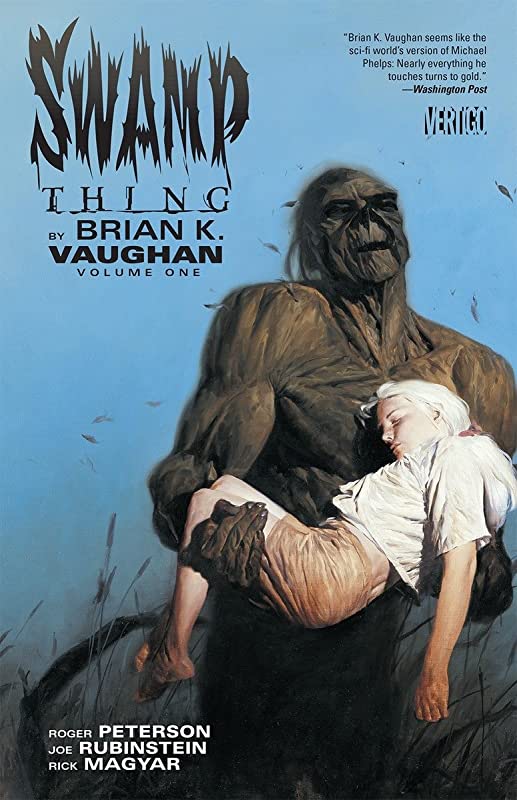 Swamp Thing by Brian K Vaughan Graphic Novel Volume 1