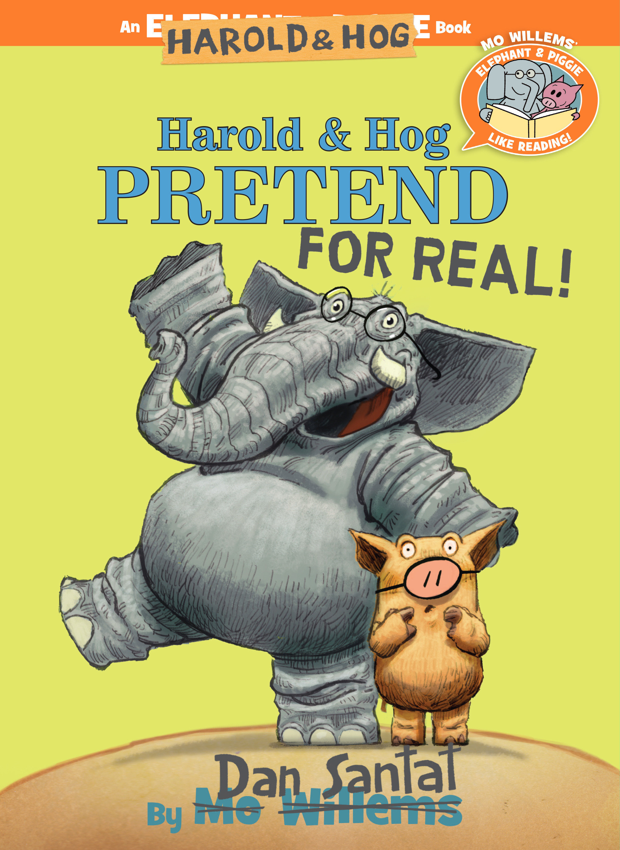 Harold & Hog Pretend for Real!-Elephant & Piggie Like Reading! (Hardcover Book)