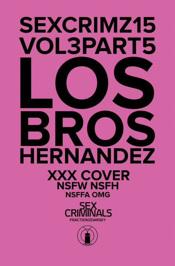 Sex Criminals #15 Los Bros Hernandez Xxx Variant (2013)
