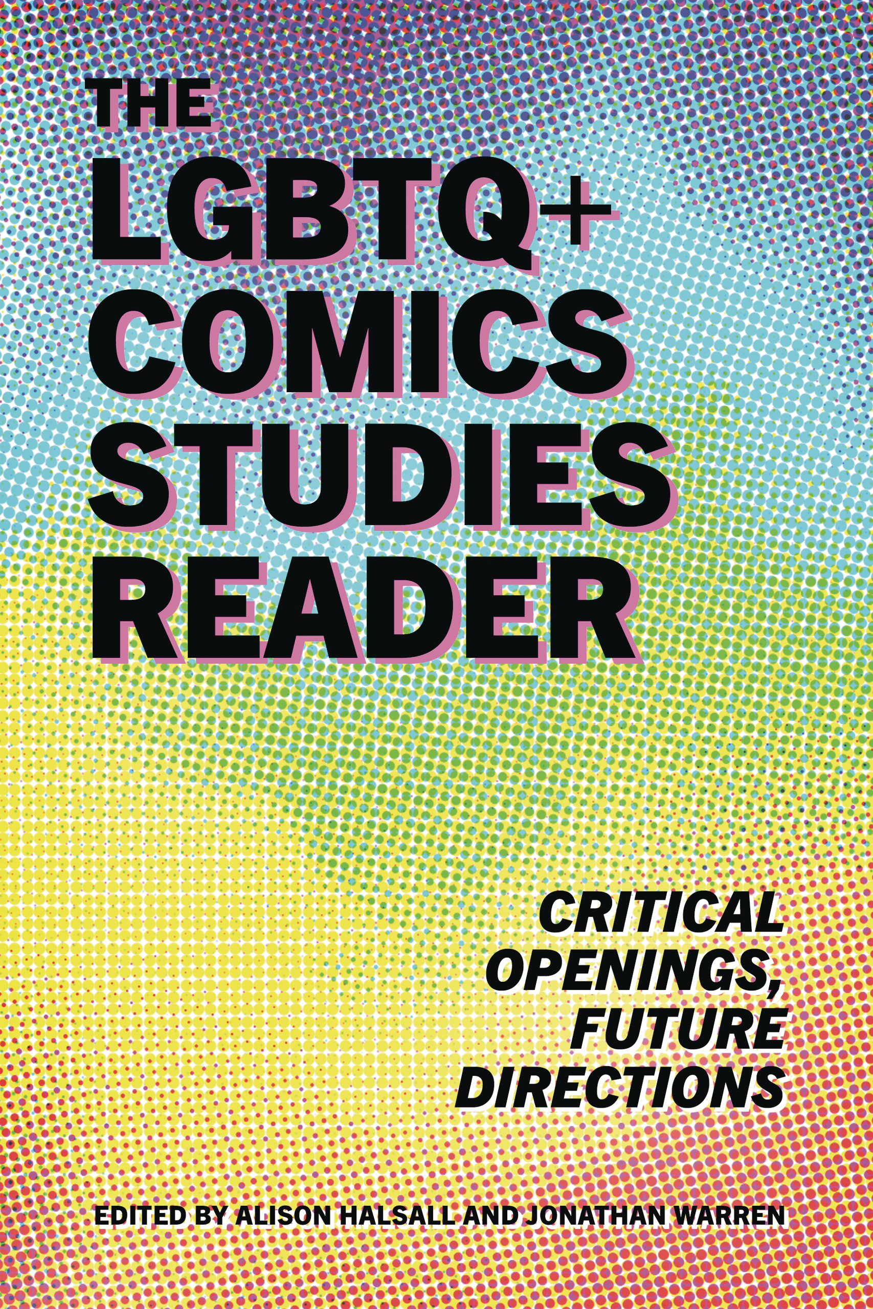 Lgbtq+ Comics Studies Reader Soft Cover (Mature)