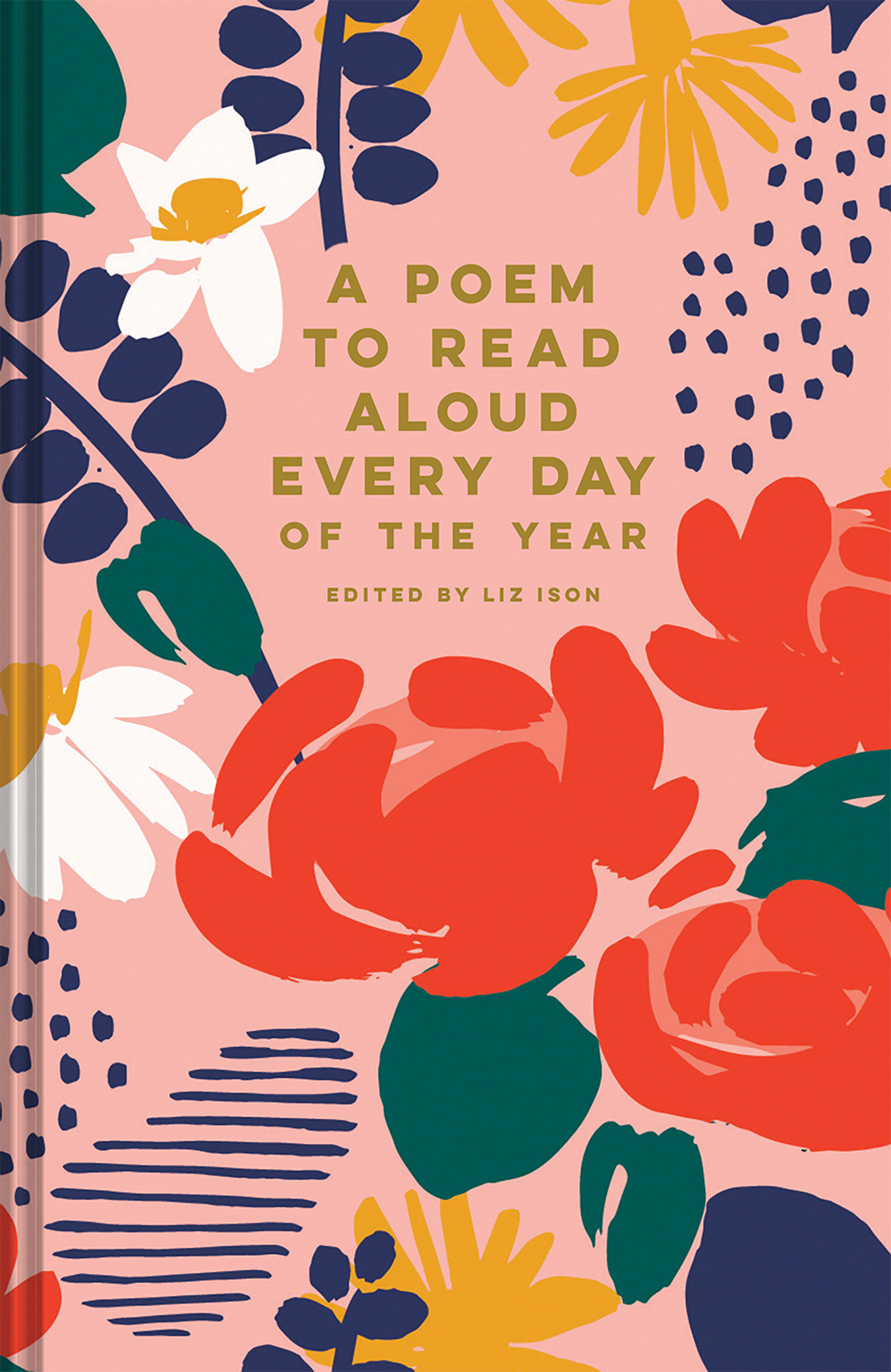 A Poem To Read Aloud Every Day Of The Year (Hardcover Book)