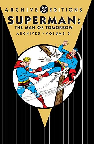 Superman Man of Tomorrow Archives Hardcover Volume 3