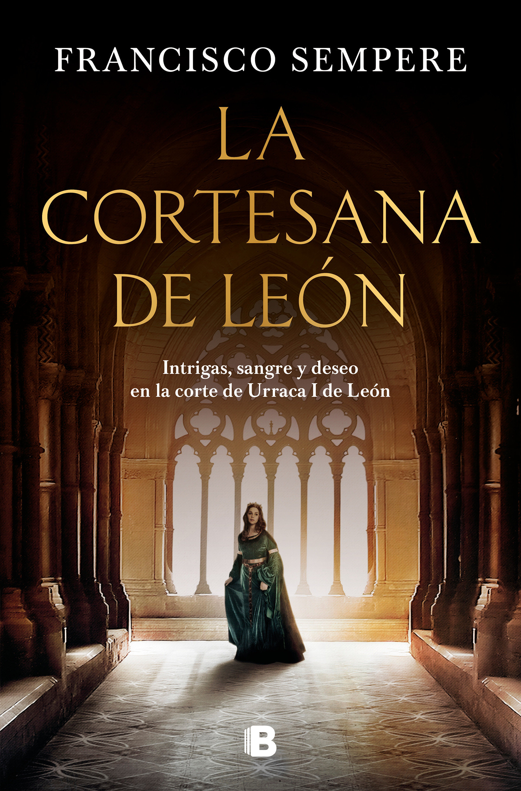 La Cortesana De León / The Courtesan From León (Hardcover Book)