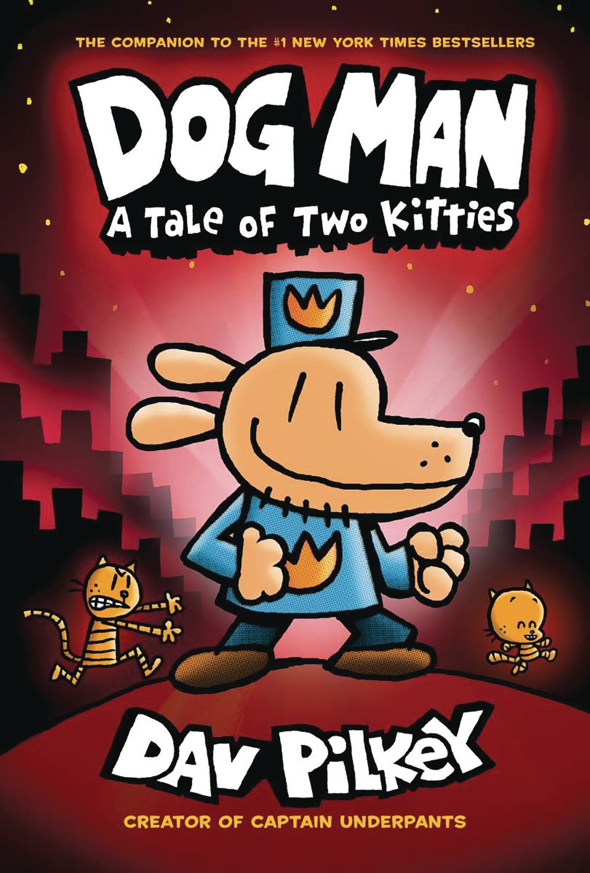 Dog Man Hardcover Graphic Novel With Dust Jacket Volume 3 Tale of Two Kitties