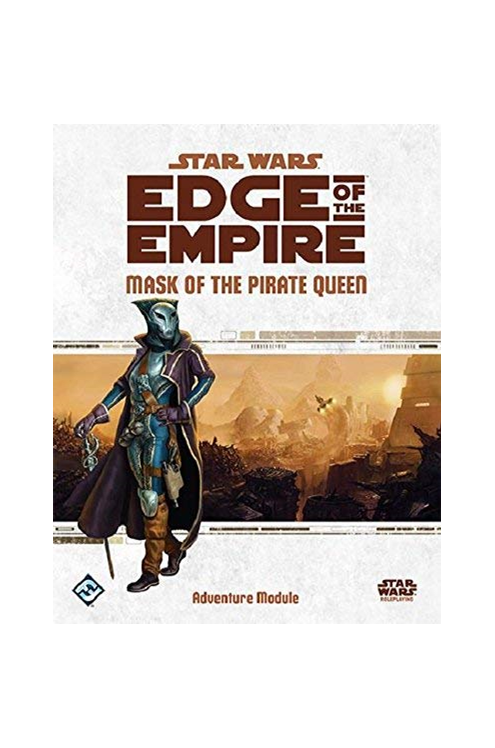 Star Wars RPG Edge of the Empire Mask of the Pirate Queen Book