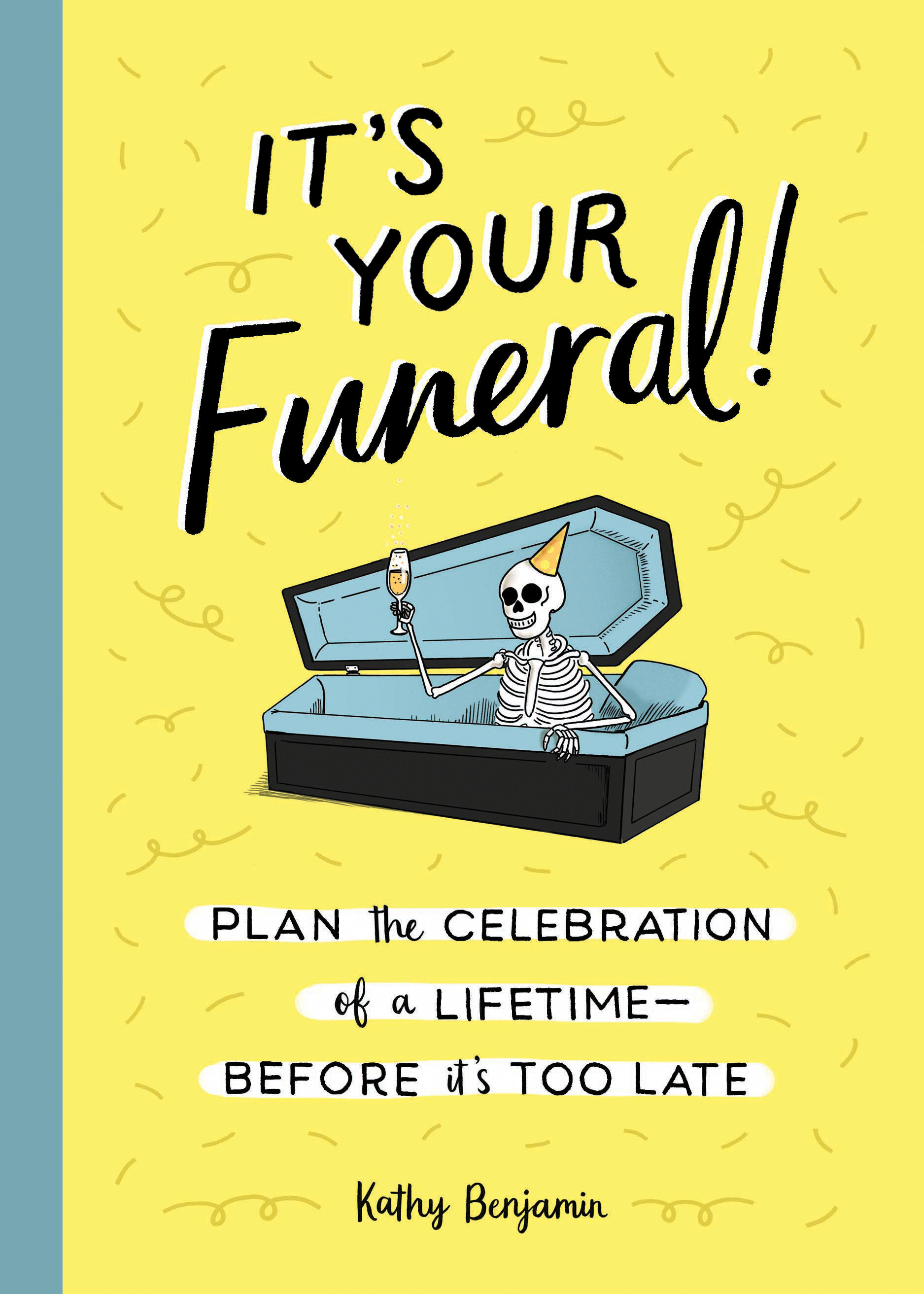 It'S Your Funeral! (Hardcover Book)