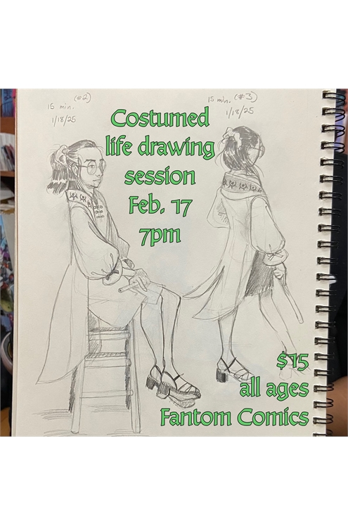 Costumed Life Drawing Session February 17Th