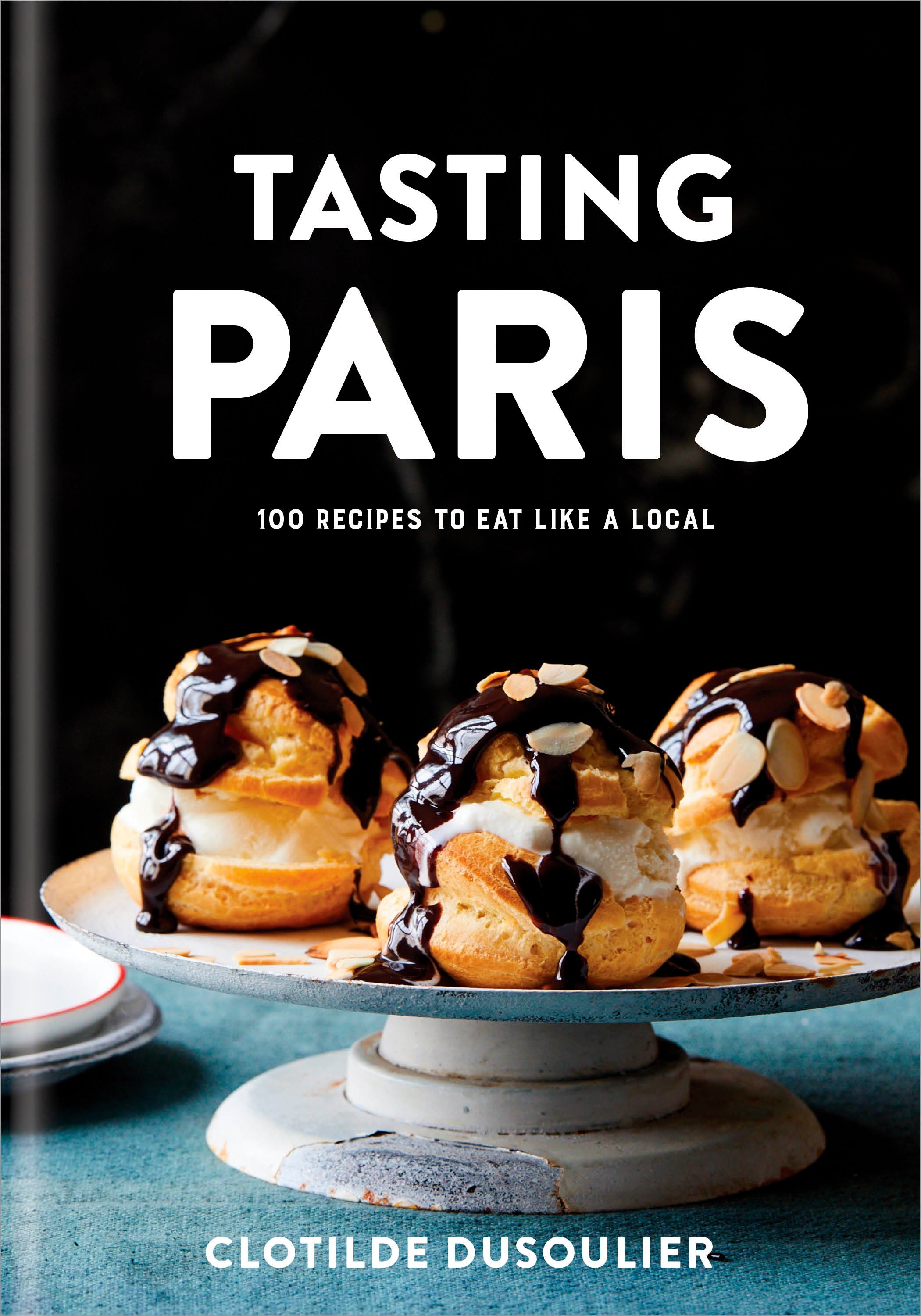 Tasting Paris (Hardcover Book)