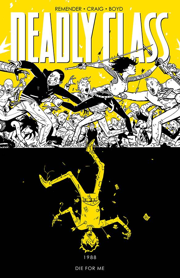 Deadly Class Graphic Novel Volume 4 Die for Me (Mature)
