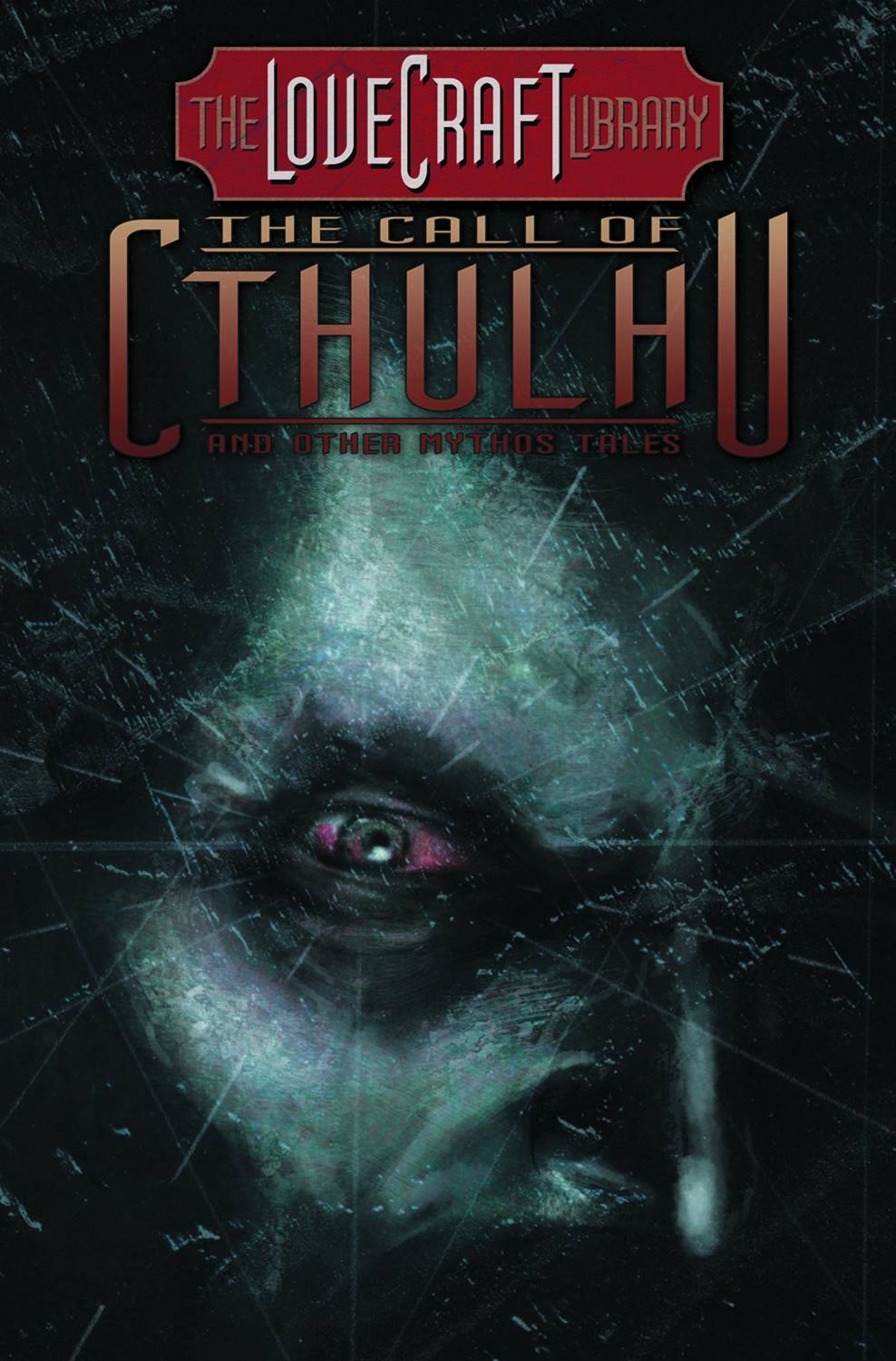 Lovecraft Library Hardcover Volume 2 Call of Cthulhu & Other Tales