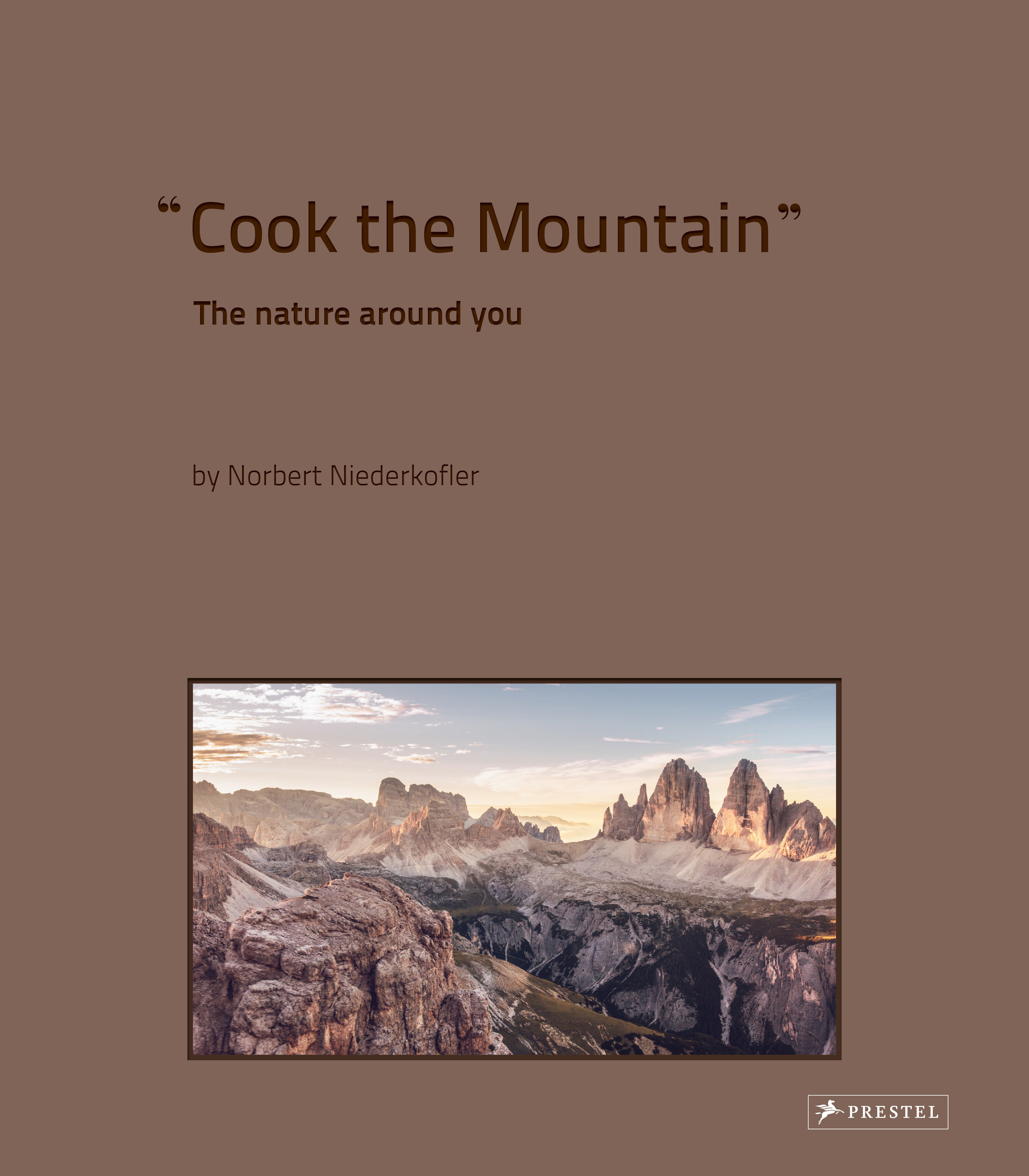 Cook The Mountain (Hardcover Book)