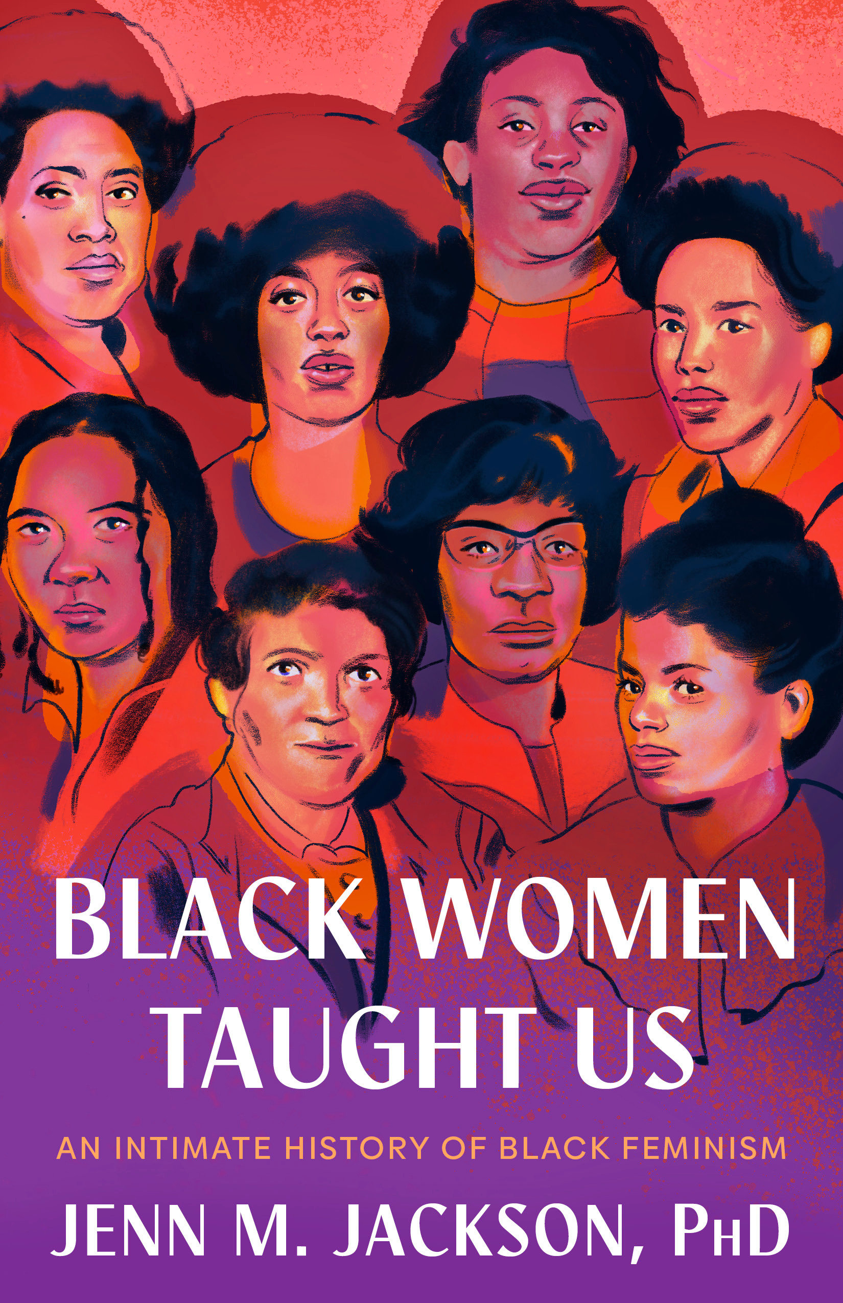 Black Women Taught Us (Hardcover Book)