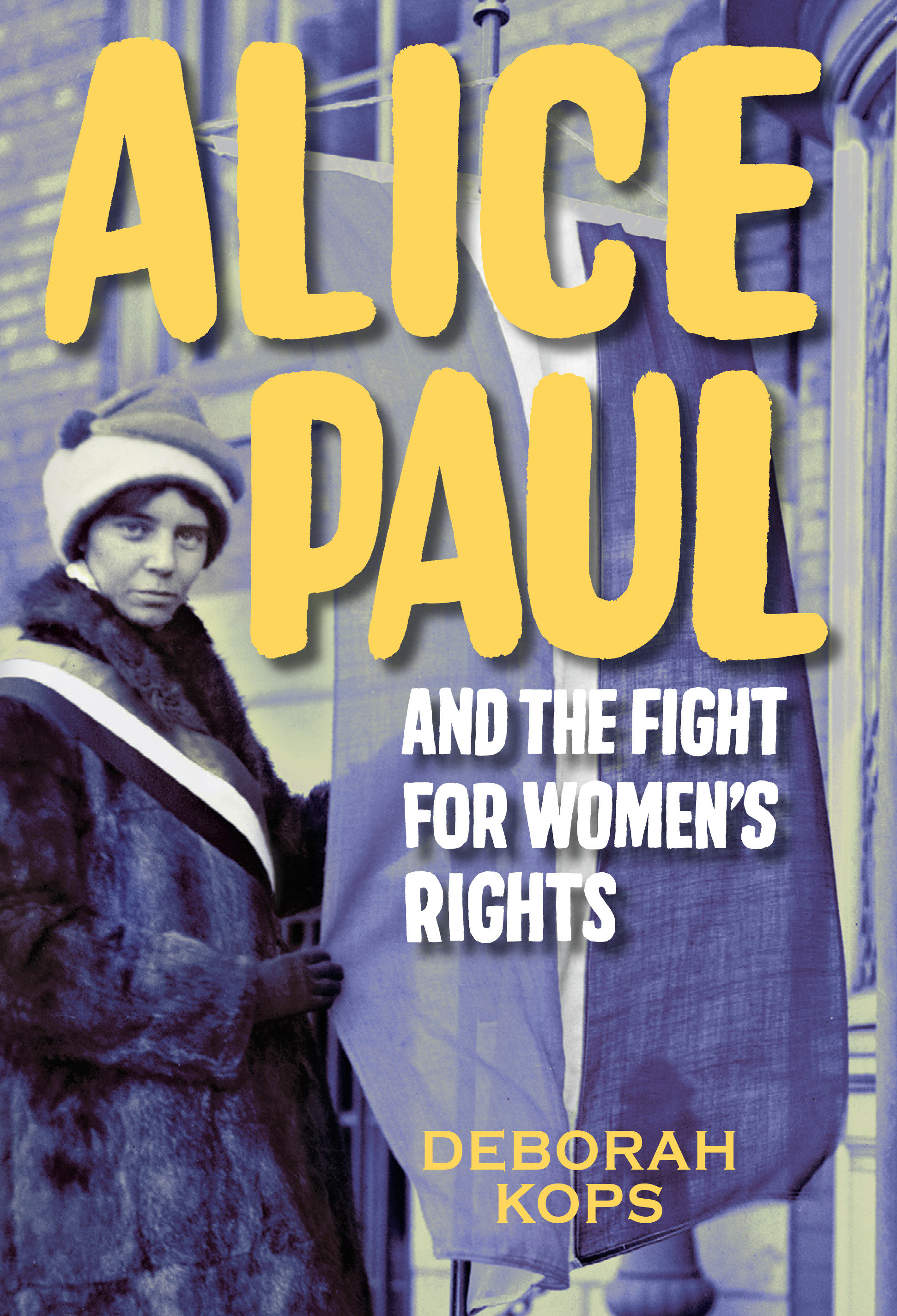 Alice Paul and the Fight For Women'S Rights (Hardcover Book)