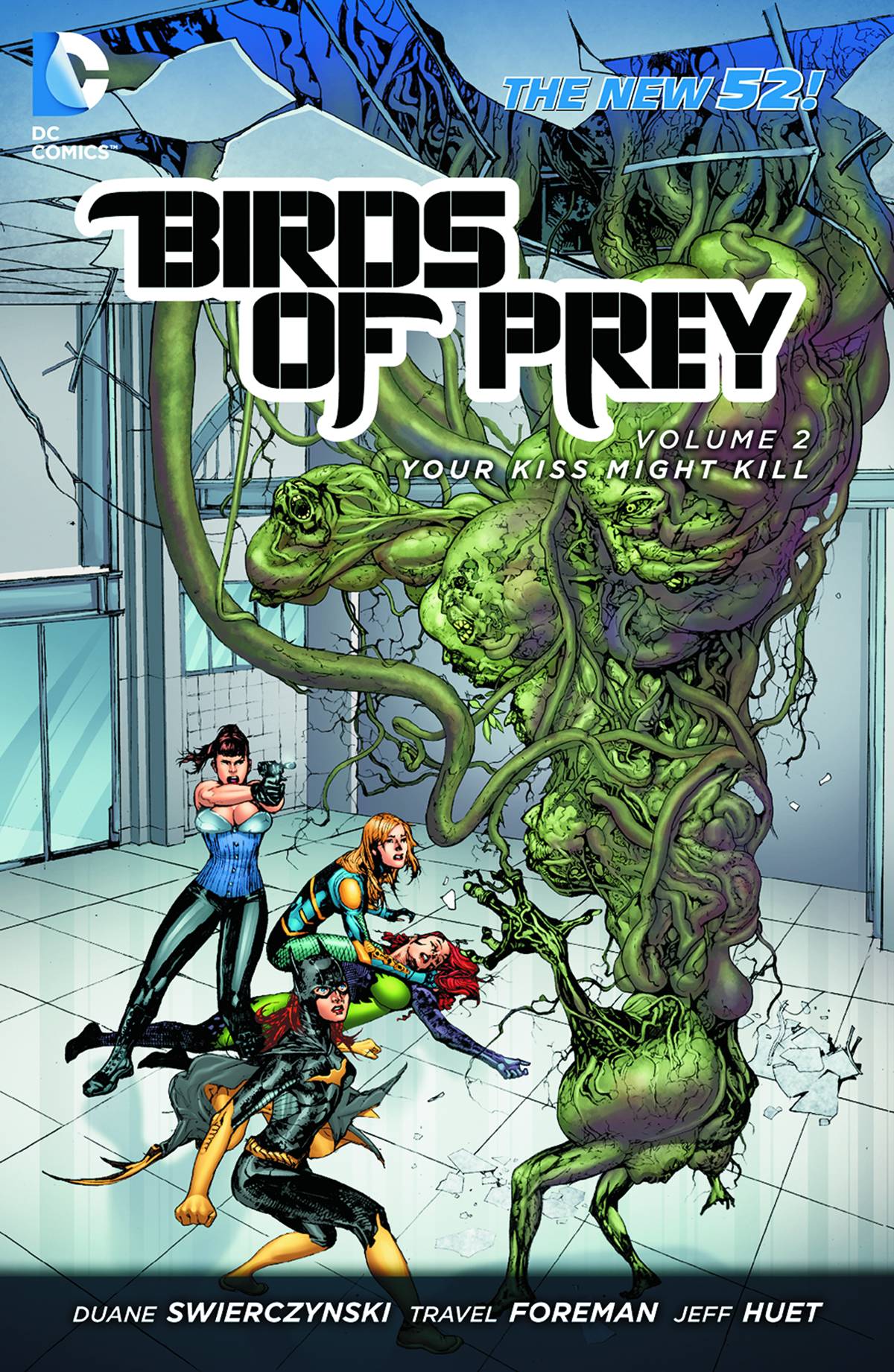 Birds of Prey Graphic Novel Volume 2 Your Kiss Might Kill (New 52)