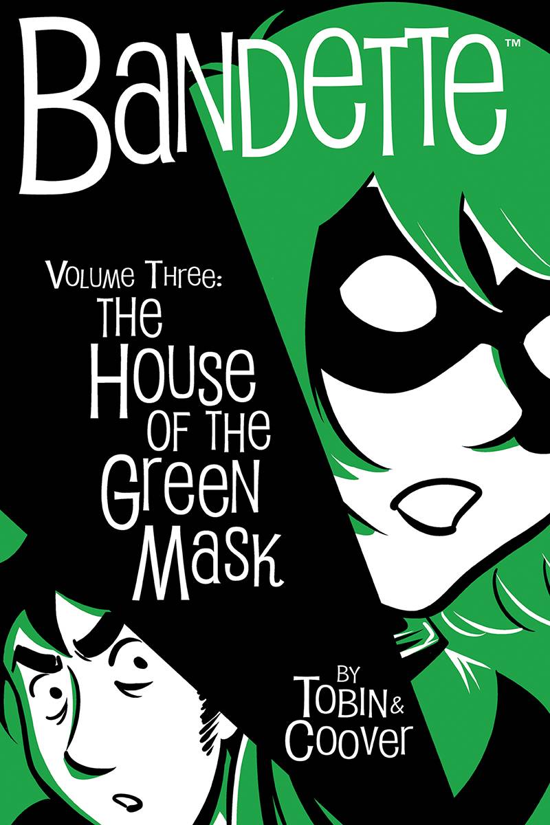 Bandette Hardcover Volume 3 House of the Green Mask