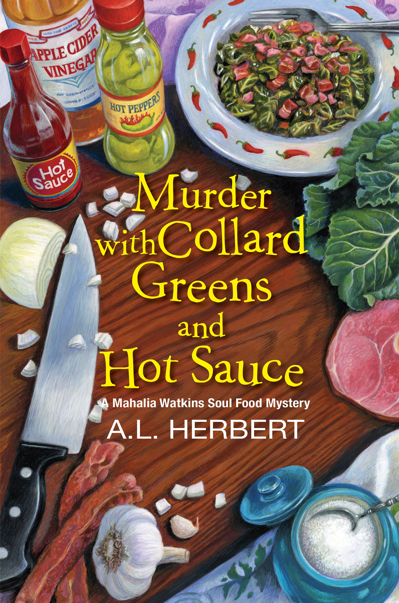 Murder With Collard Greens And Hot Sauce (Hardcover Book)