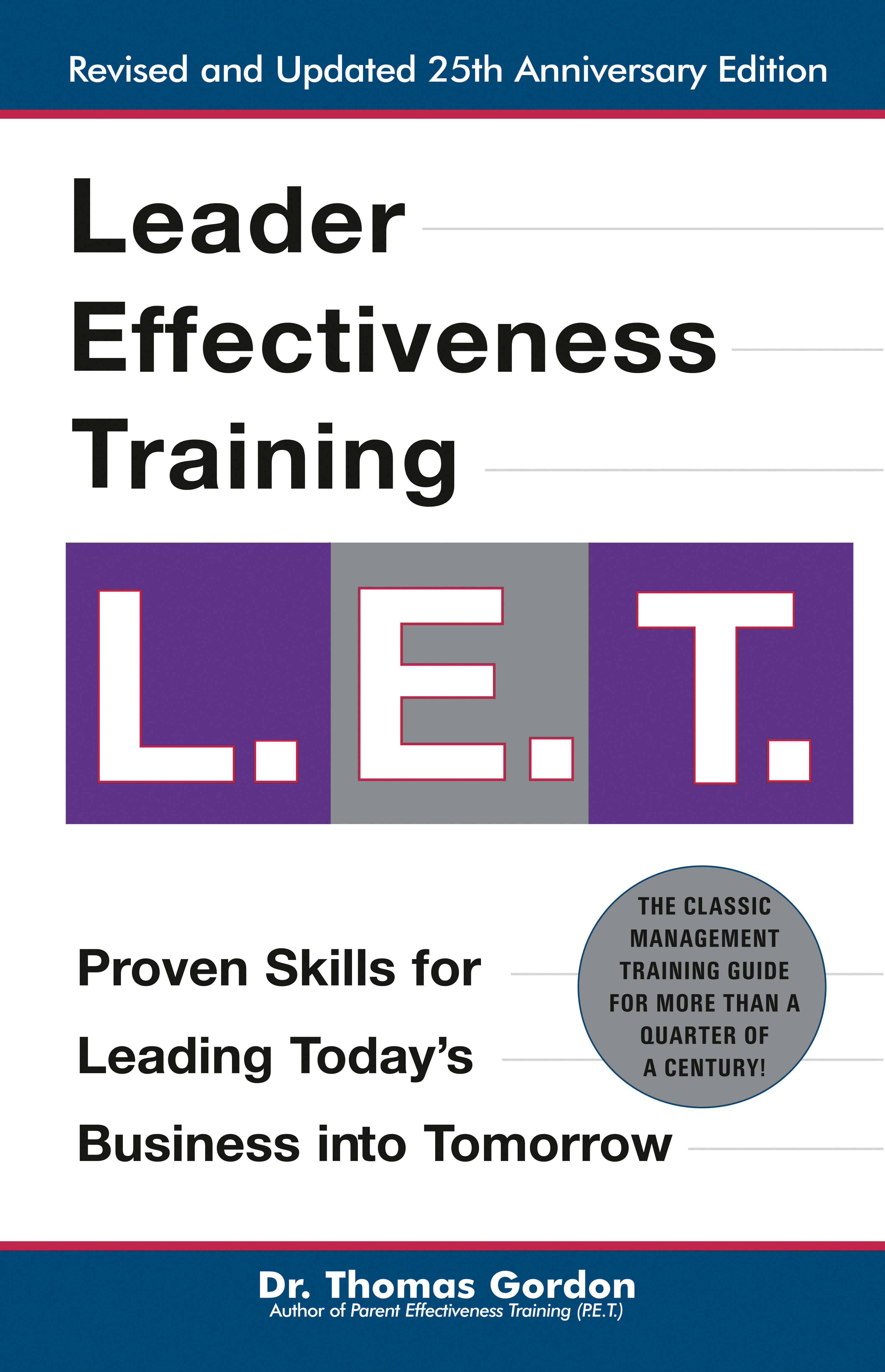 Leader Effectiveness Training: L.E.T. (Revised) (Hardcover Book)
