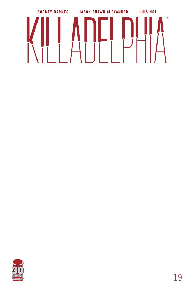 Killadelphia #19 Cover D Blank Sketch Cover (Mature)