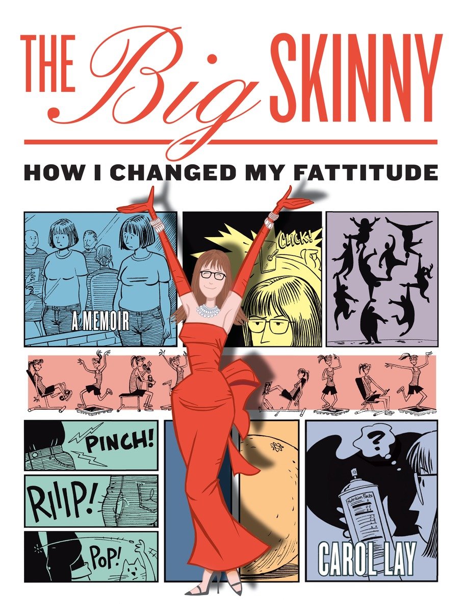Big Skinny How I Changed My Fattitude Graphic Novel