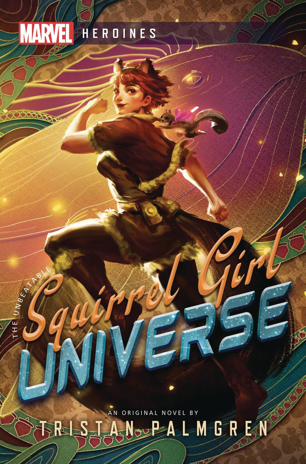 Marvel Heroines Novel Soft Cover #4 Squirrel Girl Universe