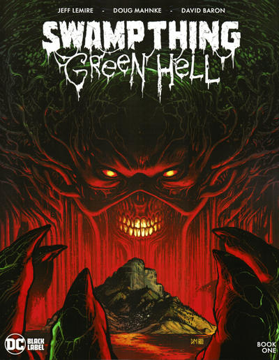 Swamp Thing: Green Hell #1 [Doug Mahnke Cover]-Near Mint (9.2 - 9.8)