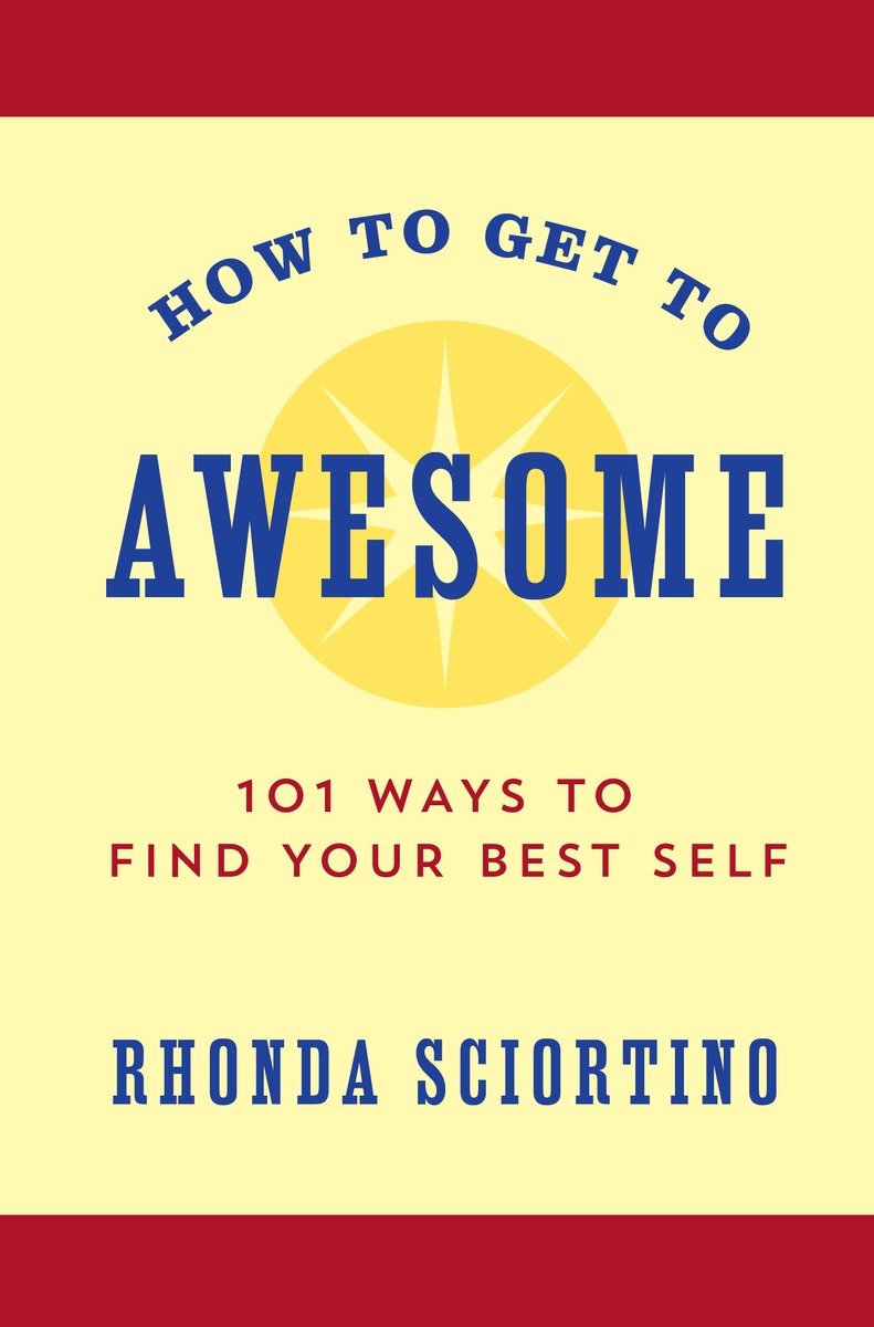 How To Get To Awesome (Hardcover Book)