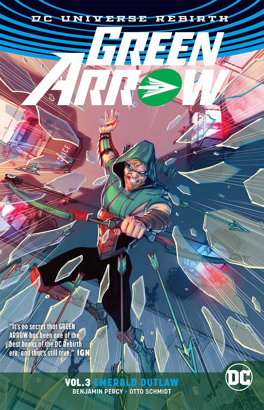 Green Arrow Graphic Novel Volume 3 Emerald Outlaw (Rebirth)